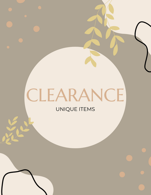 Clearance Sale/ Unique Items